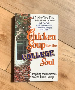 Chicken Soup for the College Soul