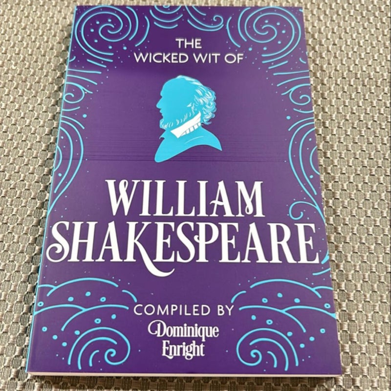 The Wicked Wit of William Shakespeare