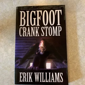 Bigfoot Crank Stomp