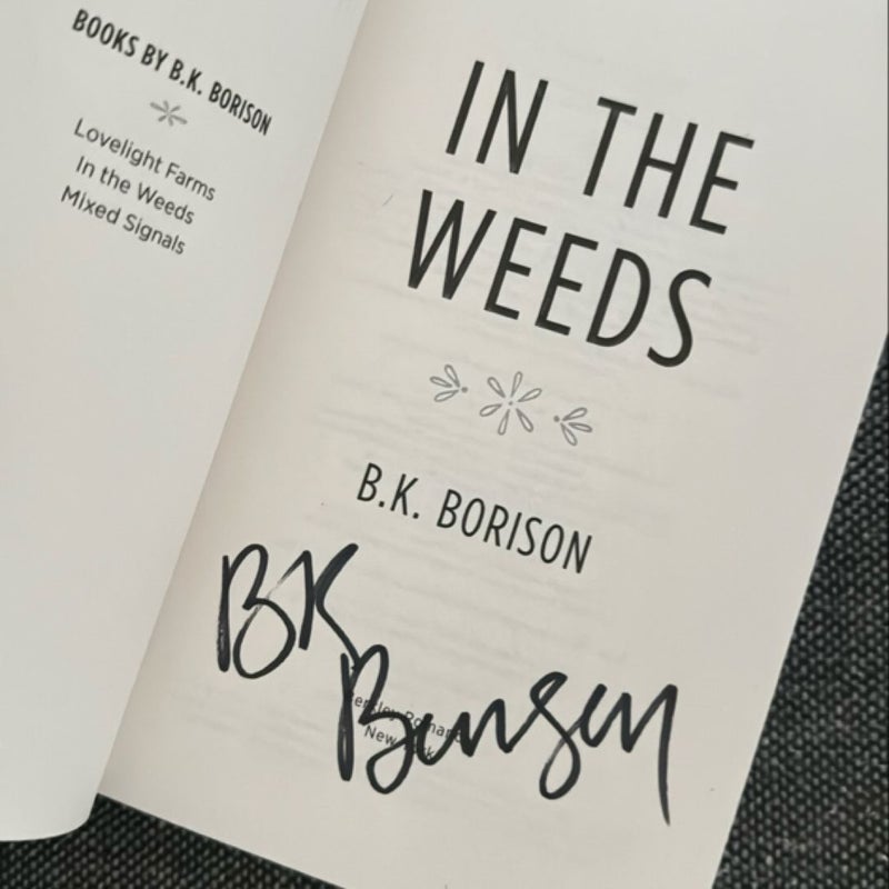 In the Weeds (Signed)