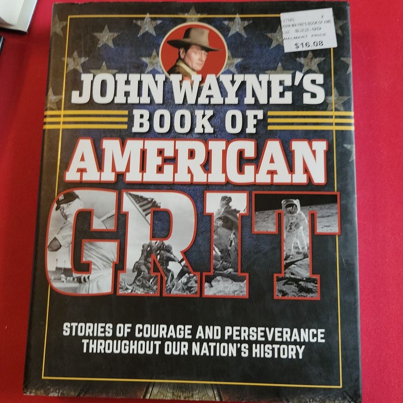 John Wayne's Book of American Grit