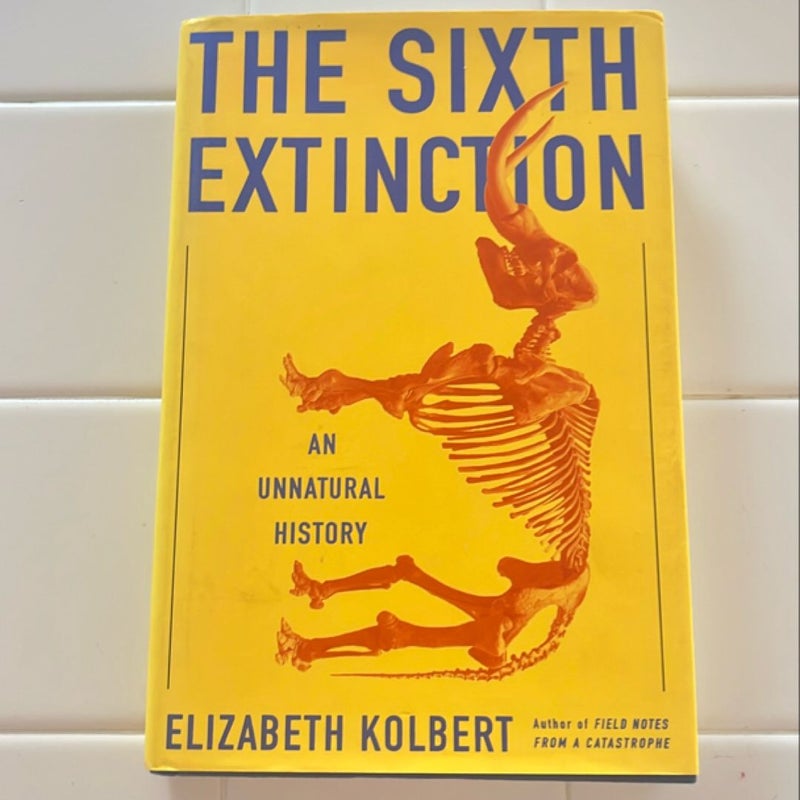 The Sixth Extinction