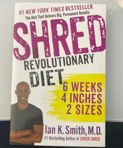Shred: the Revolutionary Diet