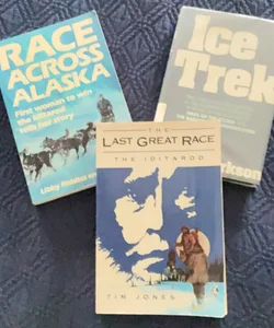 The Last Race/ Ice Trek /  Race Across Alaska