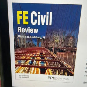PPI FE Civil Review - a Comprehensive FE Civil Review Manual