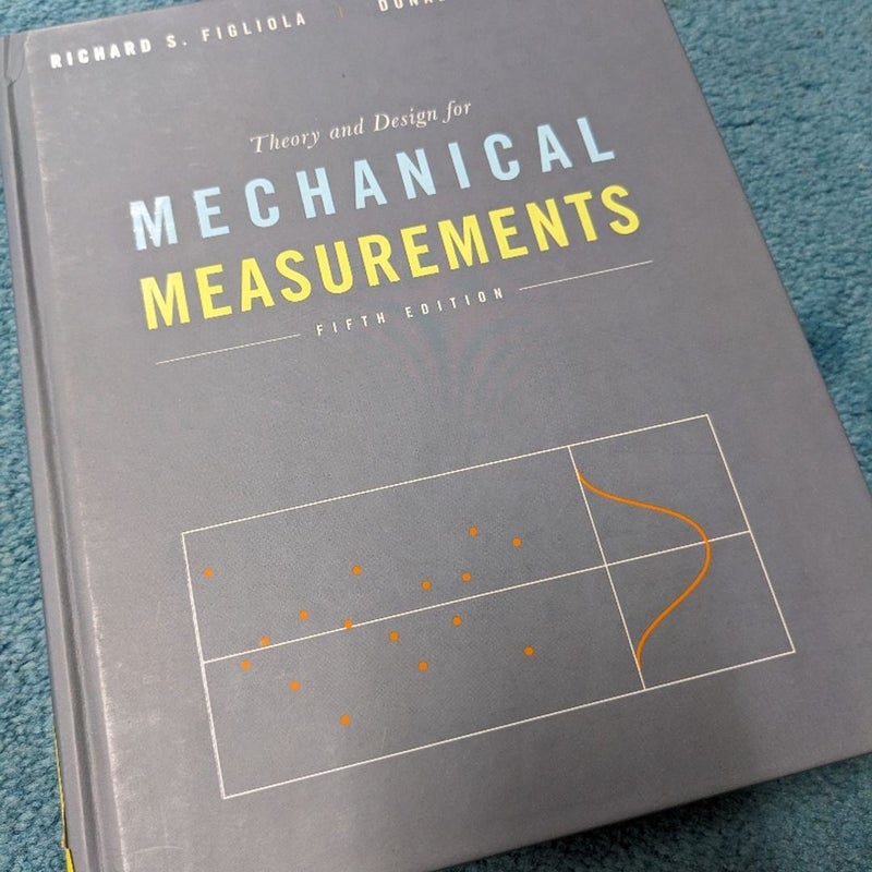 Theory and Design for Mechanical Measurements