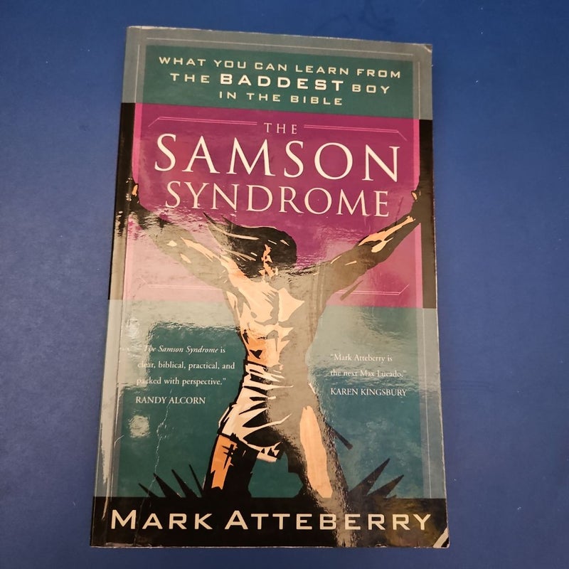 The Samson Syndrome