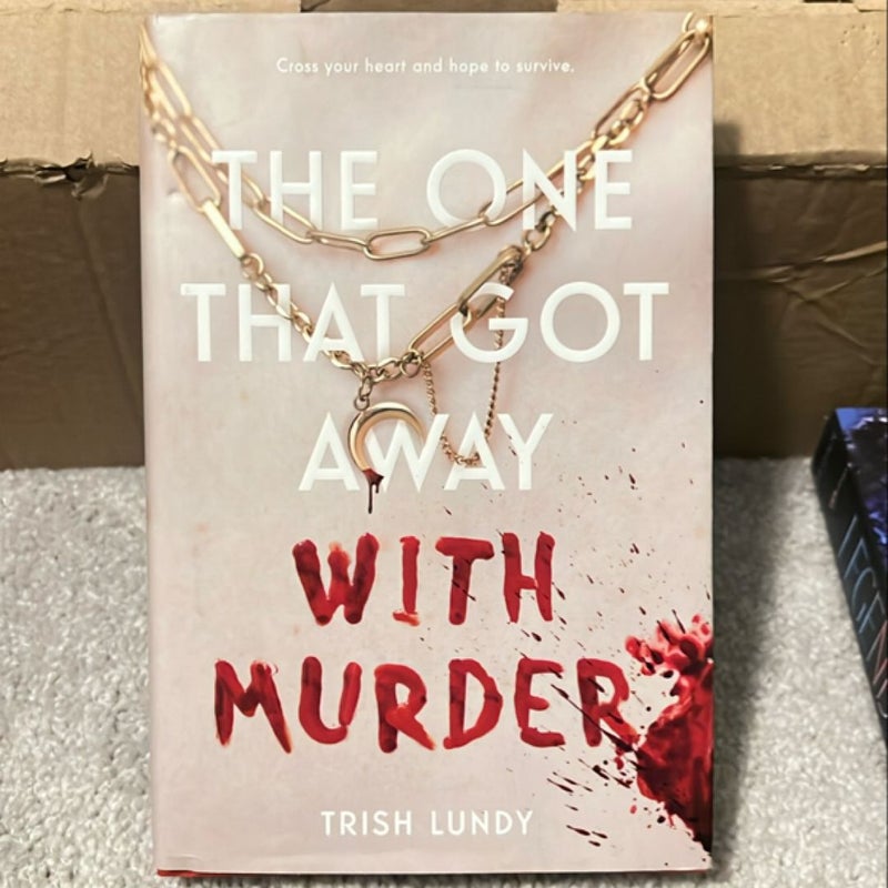 The One That Got Away with Murder