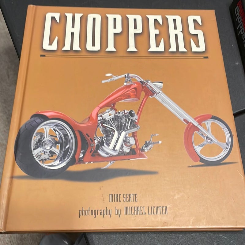 Choppers