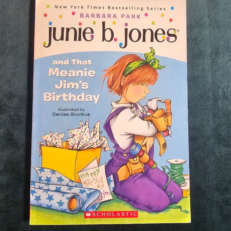 Junie B. Jones and That Meanie Jim's Birthday