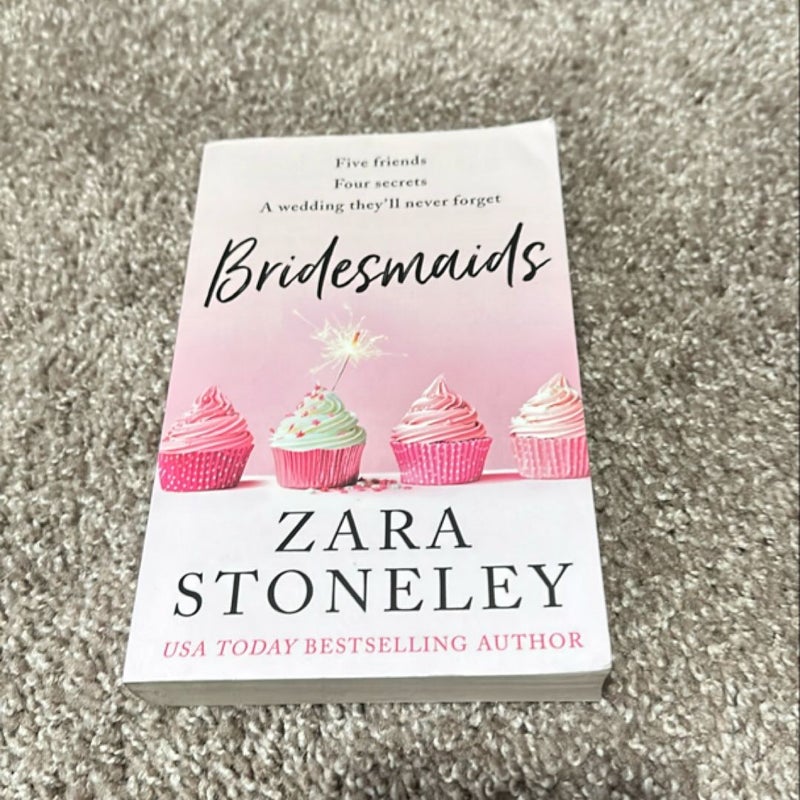 Bridesmaids (the Zara Stoneley Romantic Comedy Collection, Book 4)