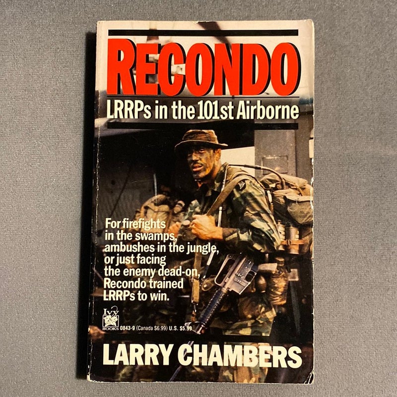 Recondo: LRRPs in the 101st Airborne