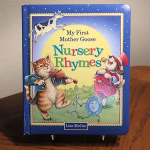 My First Mother Goose Nursery Rhymes