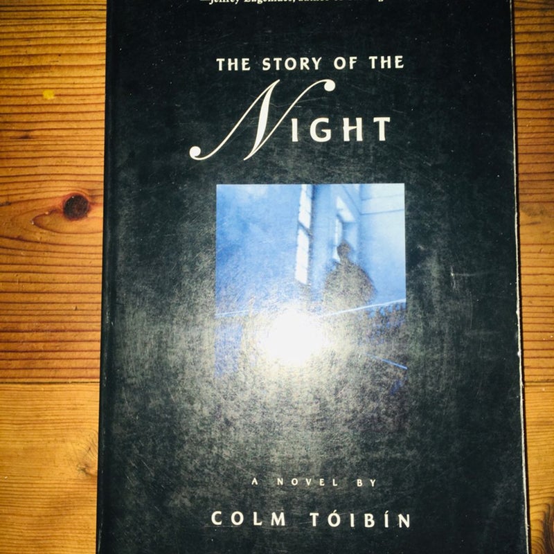 The Story of the Night by Colm Toibin