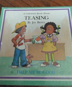 A Children's book about TEASING 