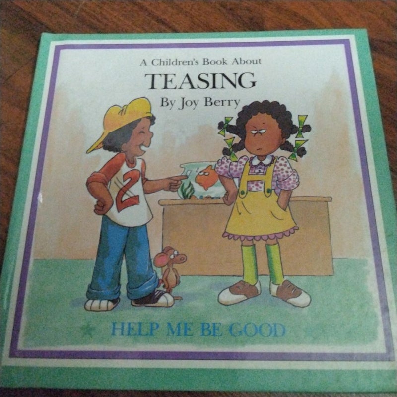 A Children's book about TEASING 