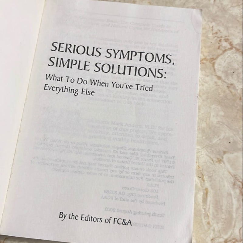 Serious Symptoms, Simple Solutions