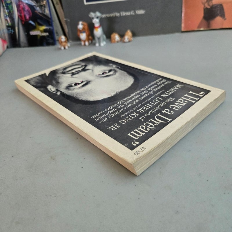I Have a Dream the Quotations of Martin Luther King Jr.