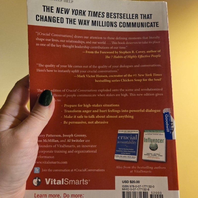Crucial Conversations Tools for Talking When Stakes Are High, Second Edition