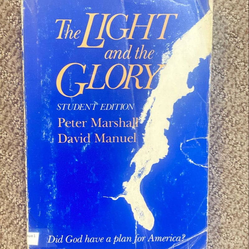 The Light and the Glory