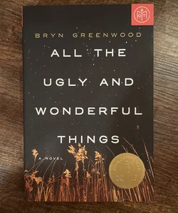 All the Ugly and Wonderful Things