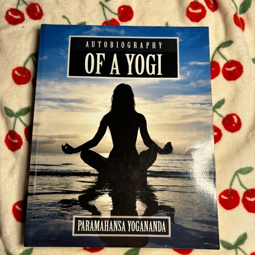 Autobiography of a Yogi 