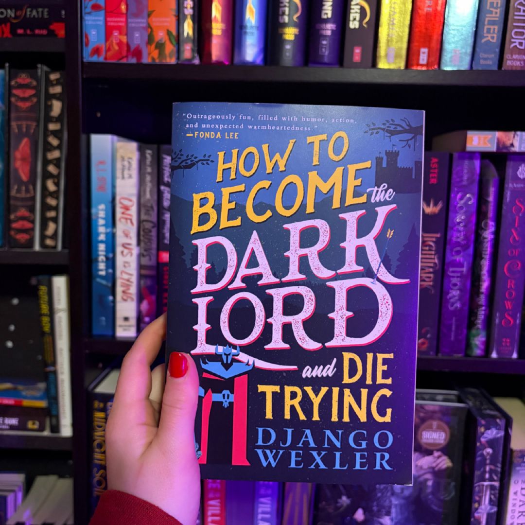 How to Become the Dark Lord and Die Trying