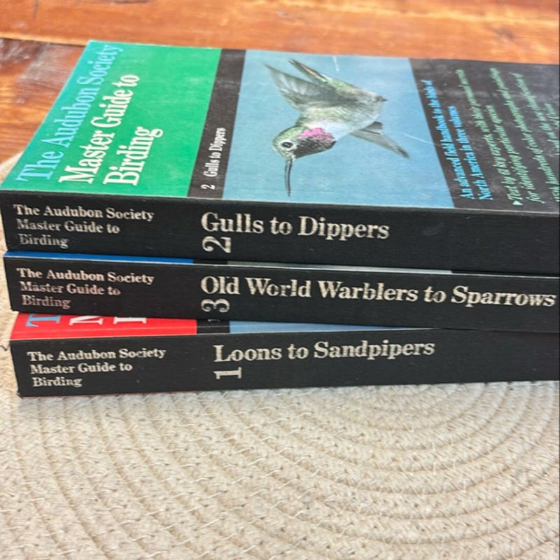 The Audubon Society Master Guide to Birding Volumes 1-3 