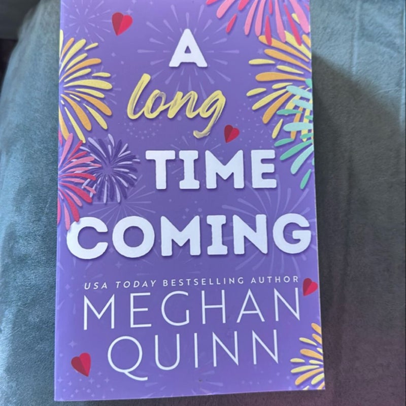 A Long Time Coming