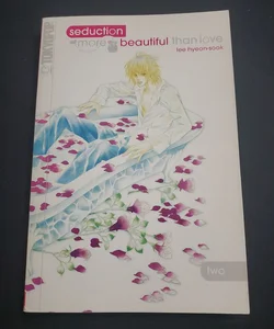 Seduction More Beautiful Than Love Volume 2