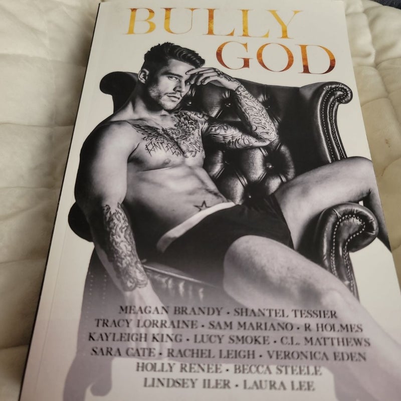 Bully God