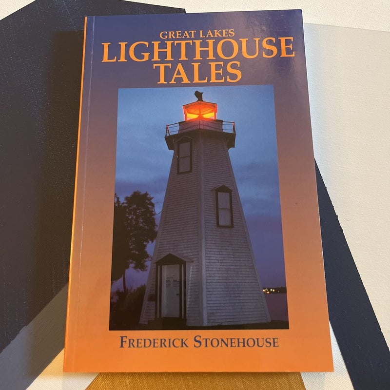 Great Lakes Lighthouse Tales