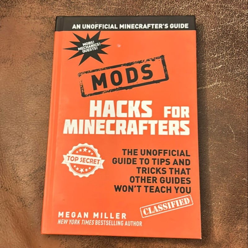 Hacks for Minecrafters: Mods