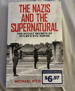 The Nazis and the Supernatural