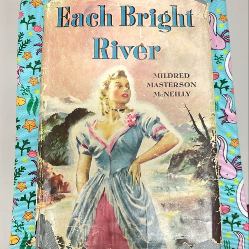 Each Bright River 