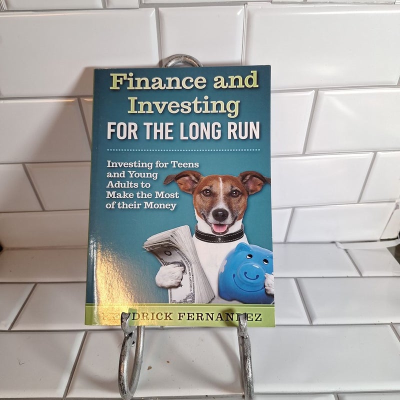 Finance and Investing for the Long Run