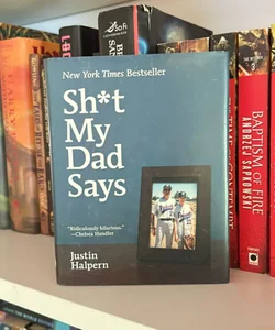 Sh*t My Dad Says