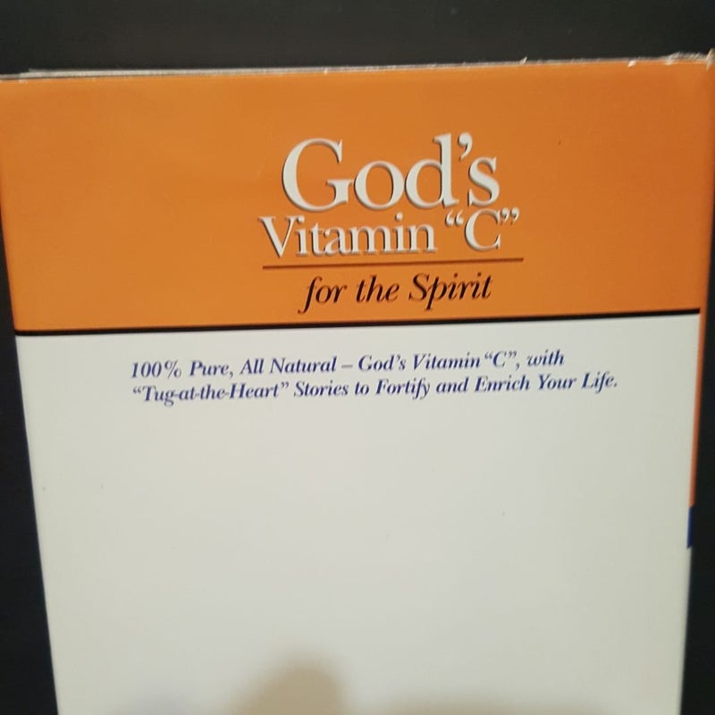 God's Vitamin "C" for the Spirit