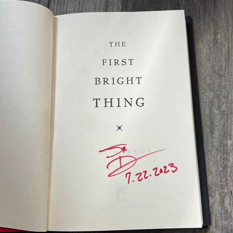 SIGNED The First Bright Thing