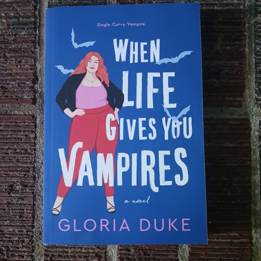 When Life Gives You Vampires