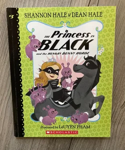 The Princess in Black and the Hungry Bunny Horde