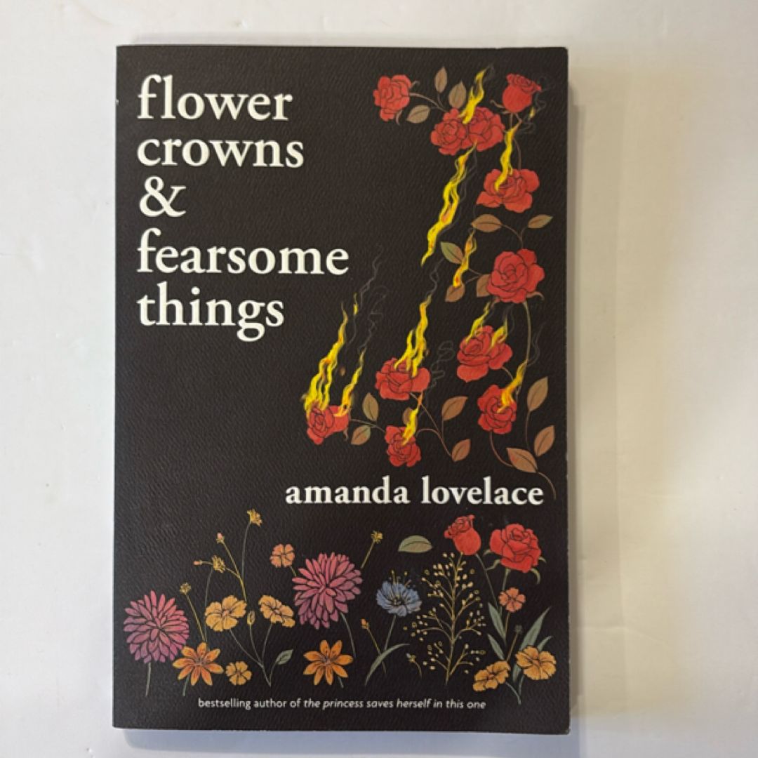 Flower Crowns and Fearsome Things