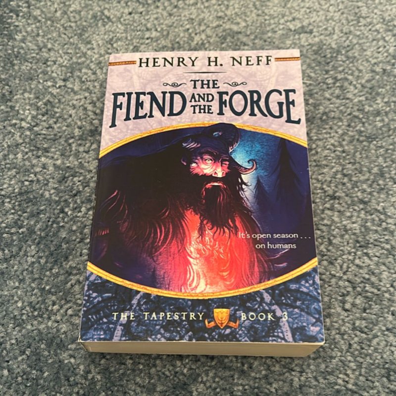 The Fiend and the Forge by Henry H. Neff, Paperback | Pangobooks