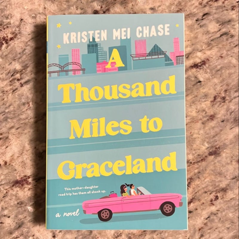 A Thousand Miles to Graceland