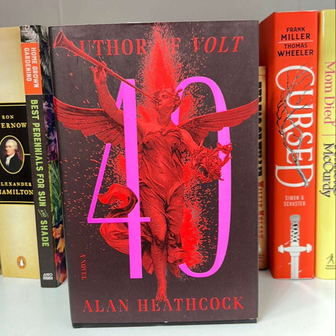 40: A Novel by Alan Heathcock, Hardcover | Pangobooks
