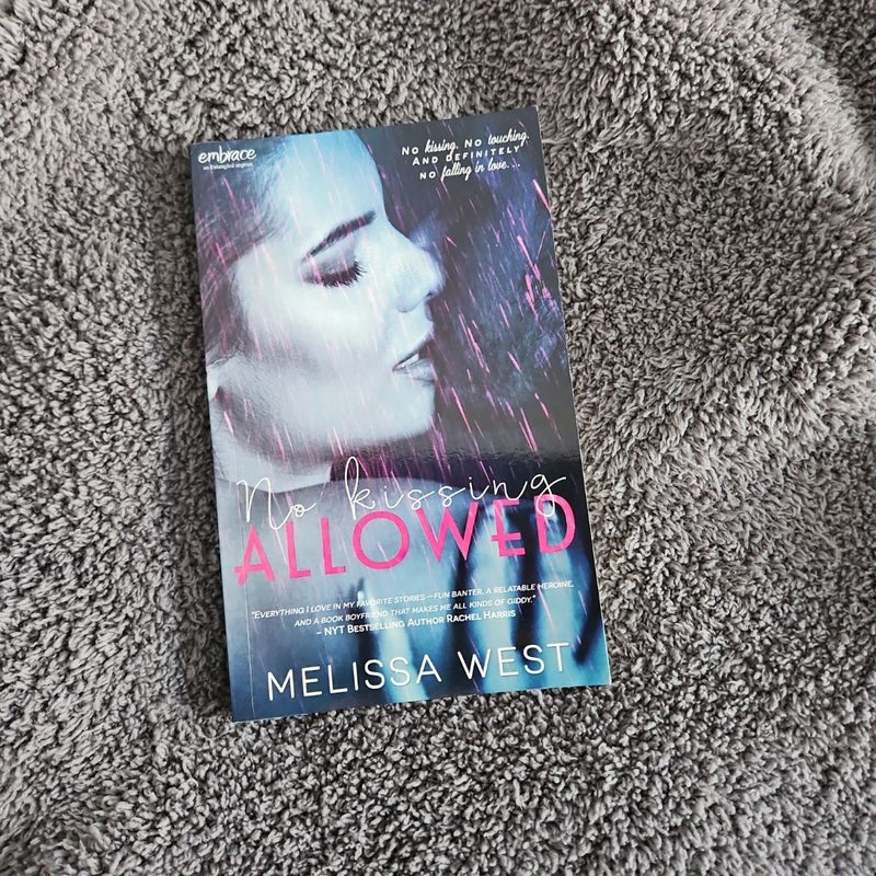 No Kissing Allowed by Melissa West