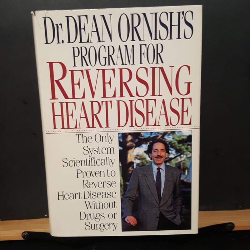 Dr. Dean Ornish's Program for Reversing Heart Disease