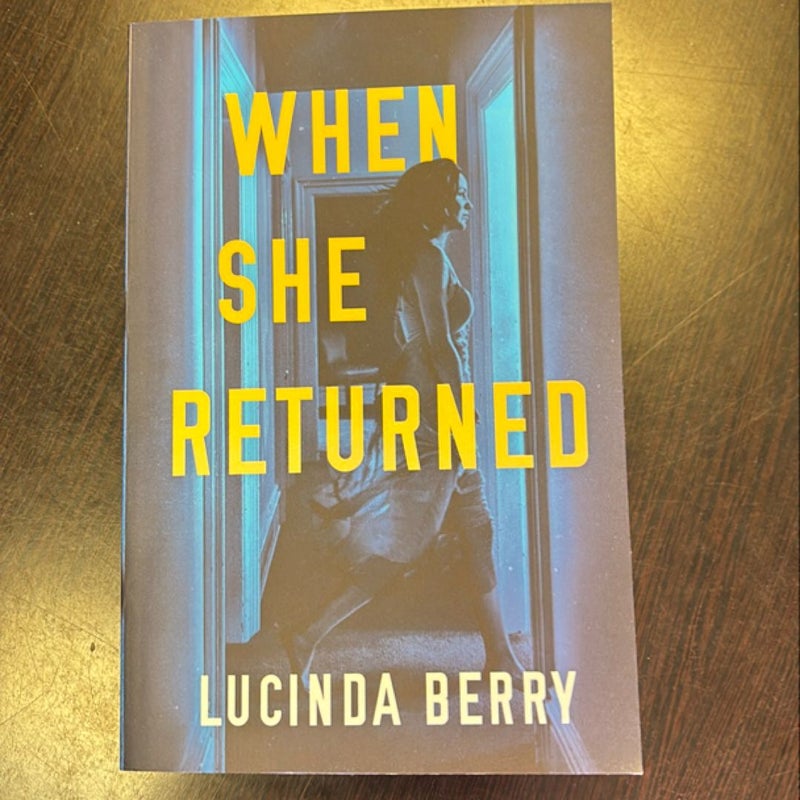 When She Returned