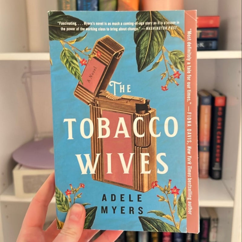 The Tobacco Wives