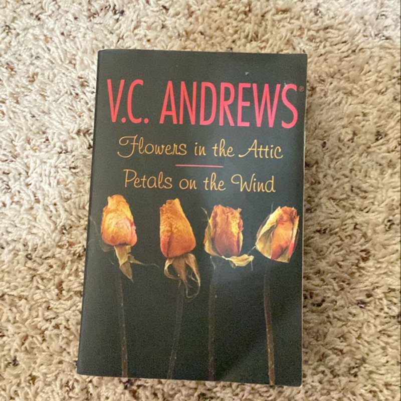 Flowers in the Attic/Petals on the Wind
